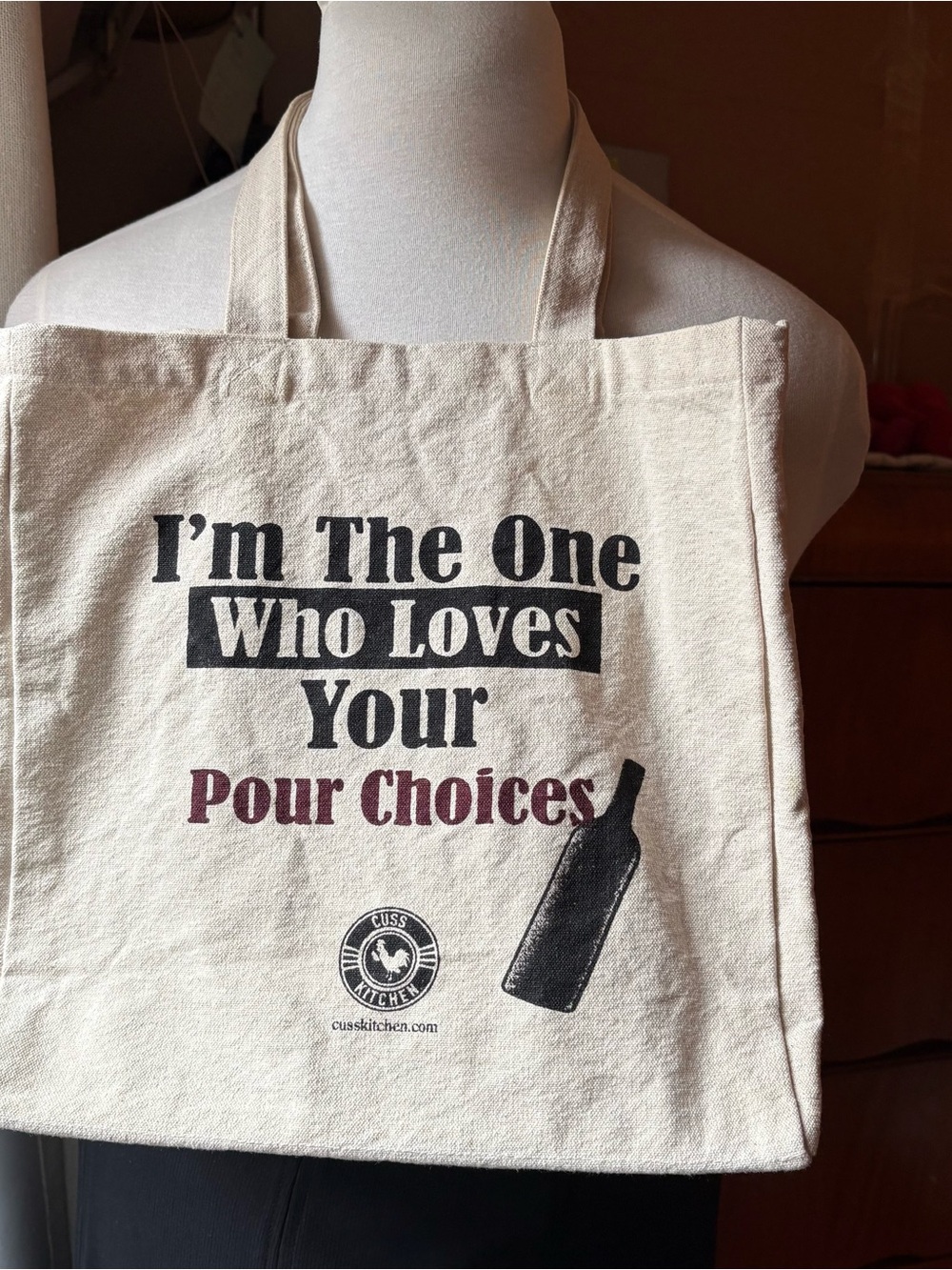 Wine canvas tote “I’m the one who loves your pour choices” quality & good laugh